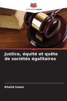 Justice équité et quête de sociétés égalitaires