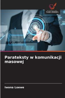 Parateksty w komunikacji masowej