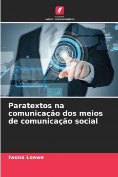 Paratextos na comunicação dos meios de comunicação social