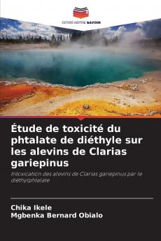 Étude de toxicité du phtalate de diéthyle sur les alevins de Clarias gariepinus