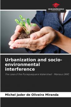 Urbanization and socio-environmental interference