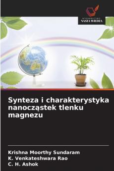 Synteza i charakterystyka nanocząstek tlenku magnezu