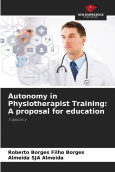 Autonomy in Physiotherapist Training