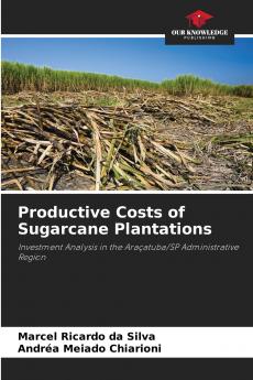 Productive Costs of Sugarcane Plantations