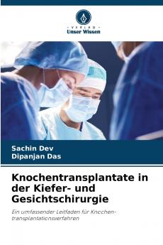 Knochentransplantate in der Kiefer- und Gesichtschirurgie