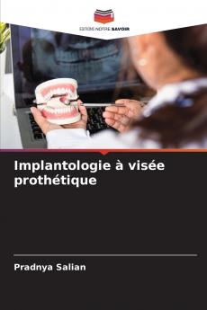 Implantologie à visée prothétique