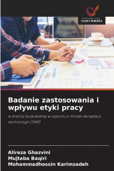 Badanie zastosowania i wpływu etyki pracy