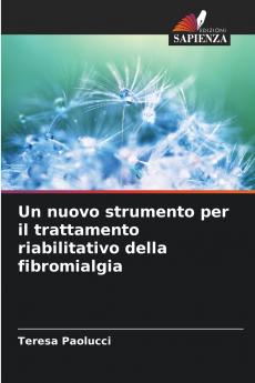 Un nuovo strumento per il trattamento riabilitativo della fibromialgia