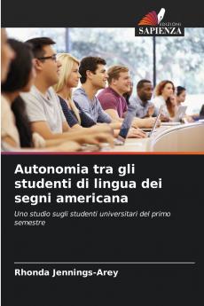 Autonomia tra gli studenti di lingua dei segni americana