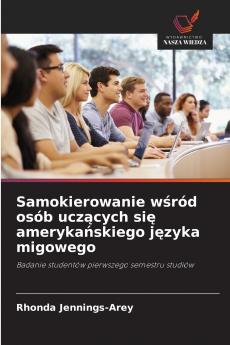 Samokierowanie wśród osób uczących się amerykańskiego języka migowego