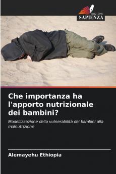 Che importanza ha l'apporto nutrizionale dei bambini?