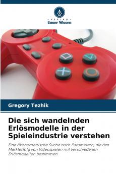 Die sich wandelnden Erlösmodelle in der Spieleindustrie verstehen