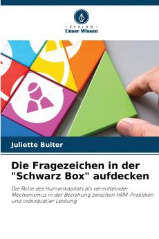Die Fragezeichen in der Schwarz Box aufdecken