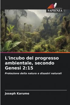 L'incubo del progresso ambientale secondo Genesi 2