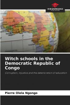 Witch schools in the Democratic Republic of Congo