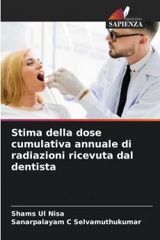 Stima della dose cumulativa annuale di radiazioni ricevuta dal dentista