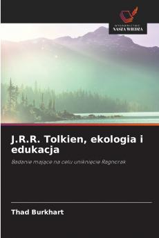 J.R.R. Tolkien ekologia i edukacja