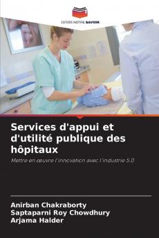 Services d'appui et d'utilité publique des hôpitaux