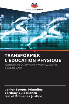 TRANSFORMER L'ÉDUCATION PHYSIQUE