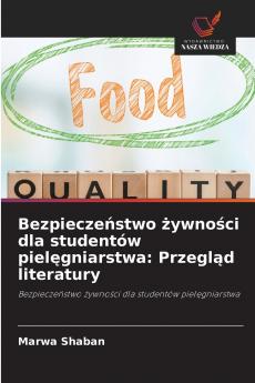 Bezpieczeństwo żywności dla studentów pielęgniarstwa