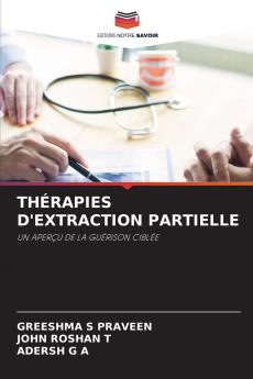 THÉRAPIES D'EXTRACTION PARTIELLE