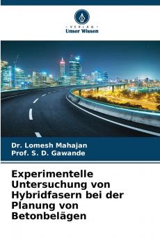 Experimentelle Untersuchung von Hybridfasern bei der Planung von Betonbelägen