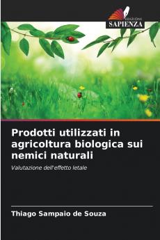 Prodotti utilizzati in agricoltura biologica sui nemici naturali