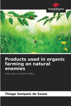 Products used in organic farming on natural enemies