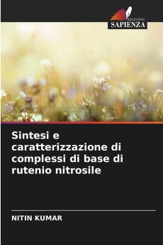 Sintesi e caratterizzazione di complessi di base di rutenio nitrosile