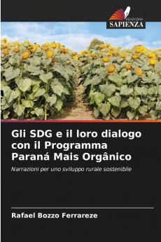 Gli SDG e il loro dialogo con il Programma Paraná Mais Orgânico