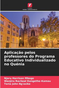 Aplicação pelos professores do Programa Educativo Individualizado no Quénia