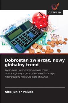 Dobrostan zwierząt nowy globalny trend