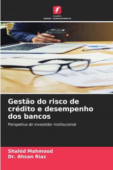 Gestão do risco de crédito e desempenho dos bancos