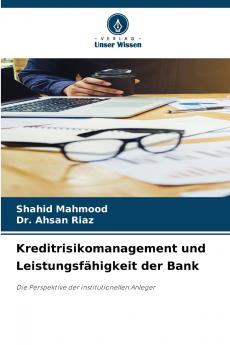 Kreditrisikomanagement und Leistungsfähigkeit der Bank