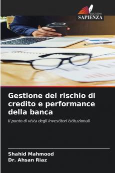 Gestione del rischio di credito e performance della banca