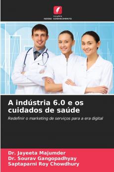 A indústria 6.0 e os cuidados de saúde
