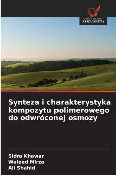 Synteza i charakterystyka kompozytu polimerowego do odwróconej osmozy