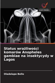 Status wrażliwości komarów Anopheles gambiae na insektycydy w Lagos