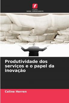 Produtividade dos serviços e o papel da inovação