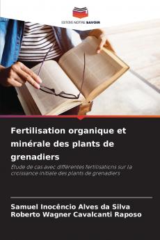 Fertilisation organique et minérale des plants de grenadiers
