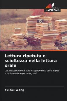 Lettura ripetuta e scioltezza nella lettura orale