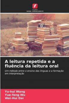 A leitura repetida e a fluência da leitura oral