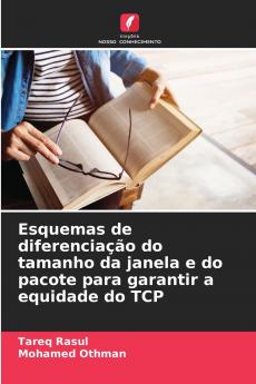 Esquemas de diferenciação do tamanho da janela e do pacote para garantir a equidade do TCP