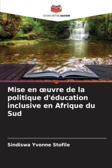 Mise en œuvre de la politique d'éducation inclusive en Afrique du Sud