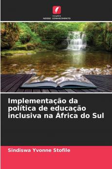 Implementação da política de educação inclusiva na África do Sul