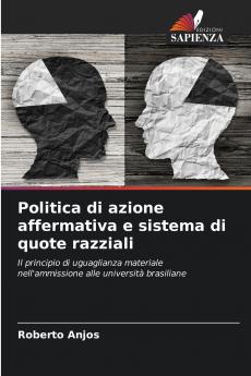 Politica di azione affermativa e sistema di quote razziali