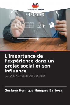 L'importance de l'expérience dans un projet social et son influence
