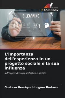 L'importanza dell'esperienza in un progetto sociale e la sua influenza