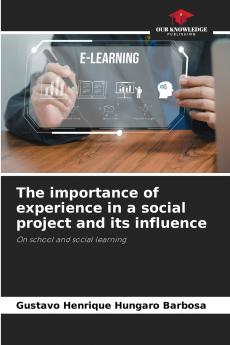 The importance of experience in a social project and its influence