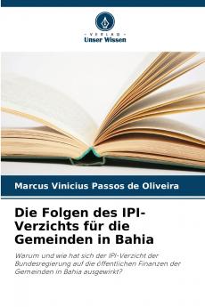 Die Folgen des IPI-Verzichts für die Gemeinden in Bahia